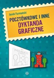 Pocztówkowe i inne dyktanda graficzne