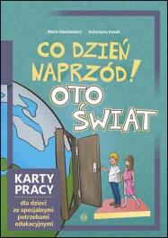 Co dzień naprzód! Oto świat