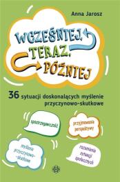 Wcześniej, teraz, póżniej