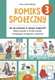 Komiks społeczny 3 Jak się zachować w różnych miejscach