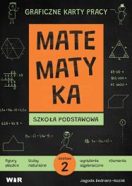 Matematyka. Graficzne karty pracy dla SP zestaw 2