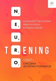 Neuro-trening. Ćwiczenia językowo-poznawcze, część 1