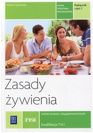 Zasady żywienia Podręcznik Część 2 Kwalifikacja T.15.1 Dorota Czerwińska