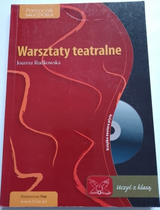 Warsztaty teatralne Pomocnik nauczyciela Uczyć z klasą Joanna Rudkowska