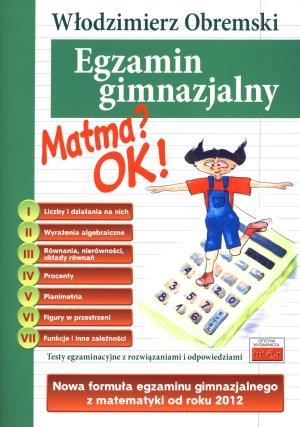 Matma? OK! Egzamin gimnazjalny