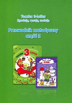 Teczka 3-latka. Zgaduję... Przew. metodyczny cz.2