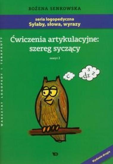 Ćwiczenia artykulacyjne: szereg syczący Zeszyt 2