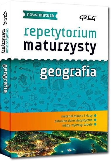 Repetytorium maturzysty - geografia GREG