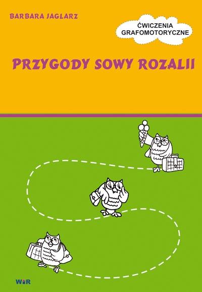 Przygody Sowy Rozalii - Ćwiczenia grafomotoryczne