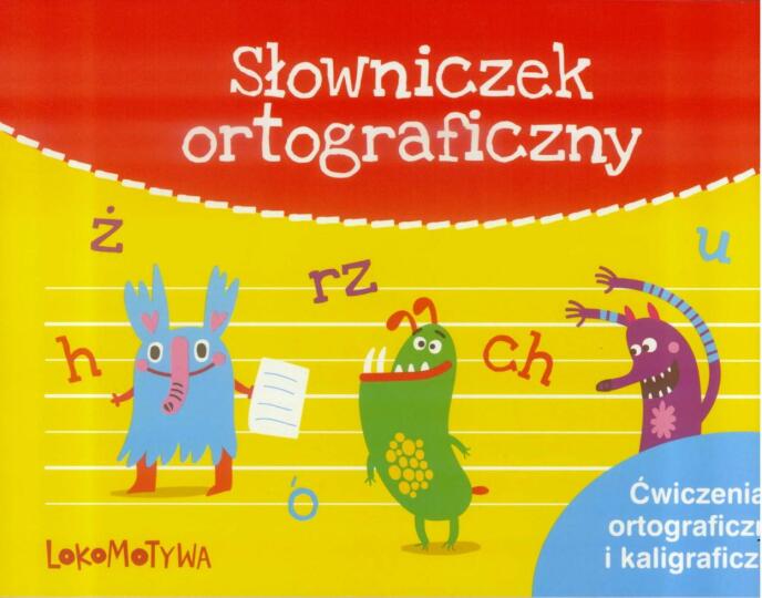 Lokomotywa 2. Słowniczek ortograficzny