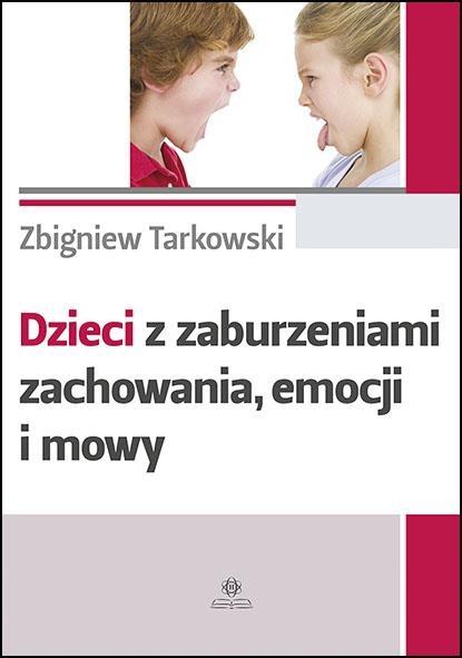 Dzieci z zaburzeniami zachowania, emocji i mowy