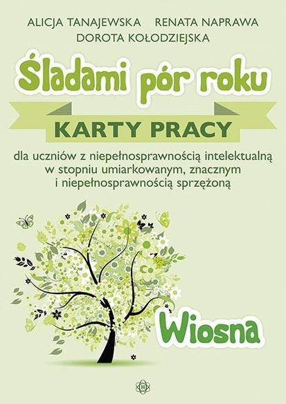 Śladami pór roku - Wiosna. Karty pracy