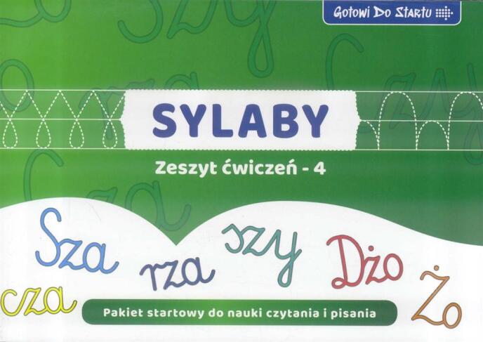 Gotowi do startu. Sylaby. Zeszyt ćwiczeń 4