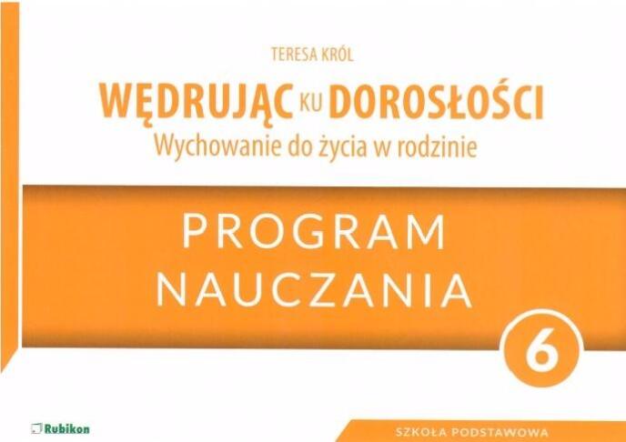 Wędrując ku dorosłości SP 6 program naucz. RUBIKON