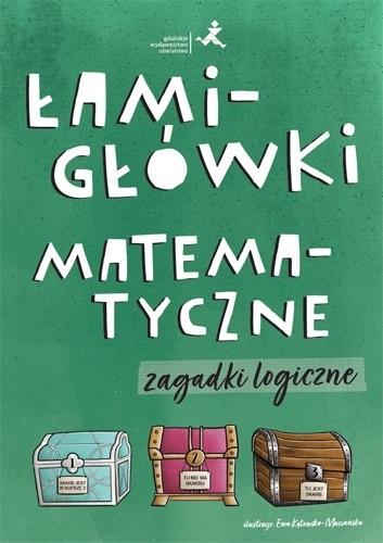 Łamigłówki matematyczne. Zagadki logiczne