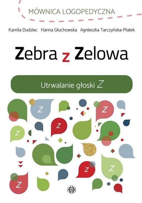 Zebra z Zelowa. Utrwalanie głoski Z