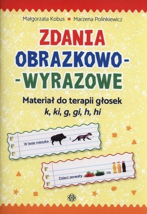 Zdania obrazkowo-wyrazowe - k, ki, g, gi, h, hi