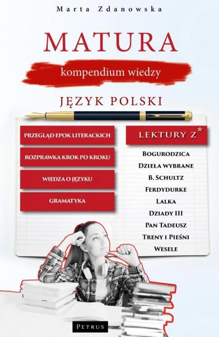 Matura. Kompedium wiedzy. J. polski