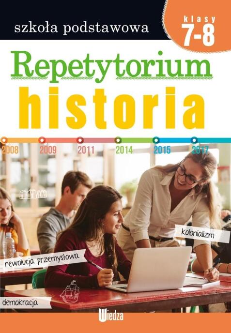 Repetytorium. Historia kl. 7-8