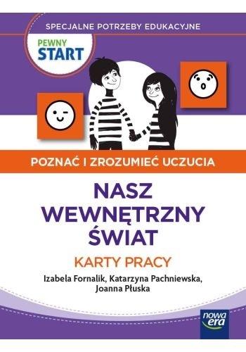 Pewny start. Poznać i zrozumieć.. Nasz wew. świat