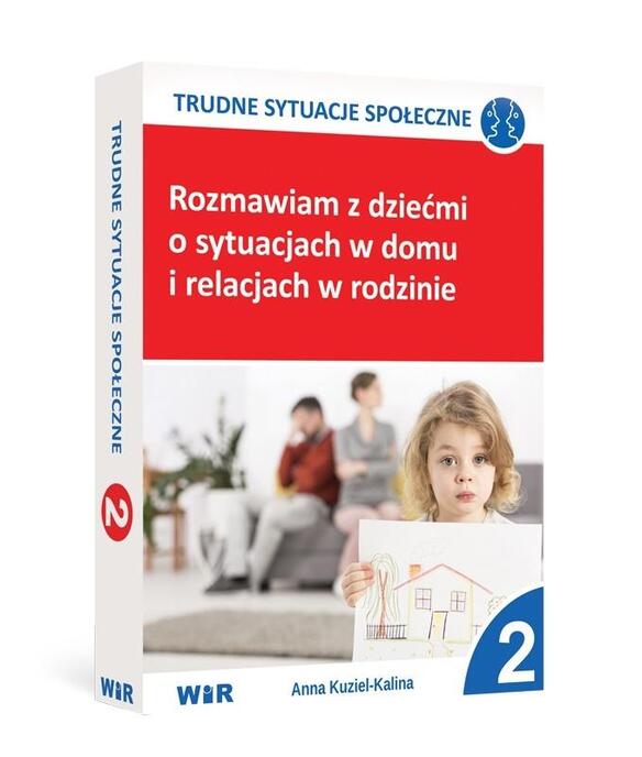 Rozmawiam z dziećmi o sytuacjach w domu i... cz.2