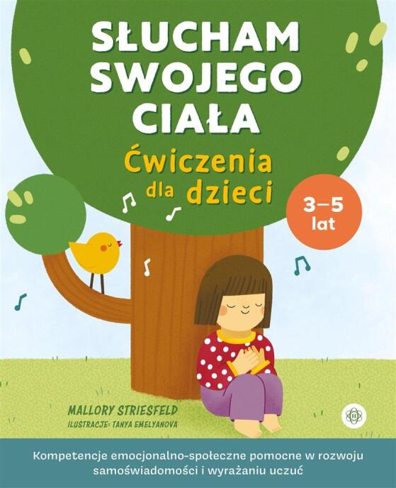 Słucham swojego ciała. Ćwiczenia dla dzieci