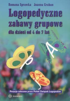 Logopedyczne zabawy grupowe dla dzieci od 4do7 lat