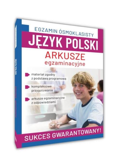 Egzamin ósmoklasisty. Język polski. Arkusze