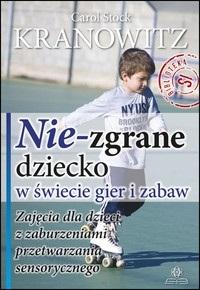 Nie-zgrane dziecko w świecie gier i zabaw w.2