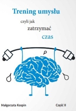 Trening umysłu cz.2