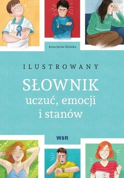 Ilustrowany słownik uczuć, emocji i stanów