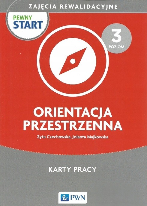 Zajęcia rewalidacyjne Orientacja przestrzenna Karty pracy poziom 3 