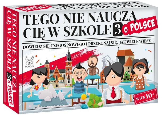 Tego nie nauczą cię w szkole 3 o Polsce