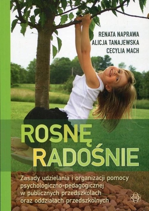 Rosnę radośnie Alicja Tanajewska, Cecylia Mach, Renata Naprawa